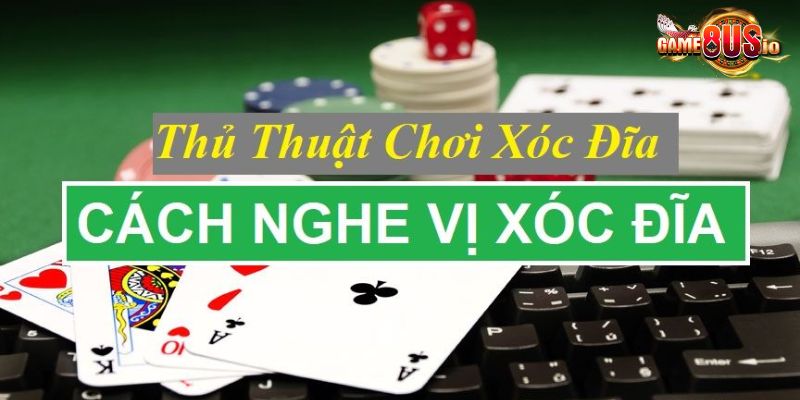 Nghe vị Xóc Đĩa